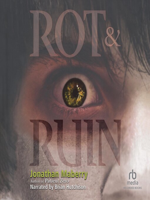 Title details for Rot & Ruin by Jonathan Maberry - Available